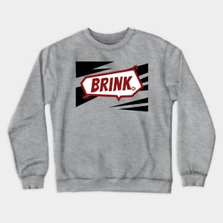 brink. 22. Crewneck Sweatshirt